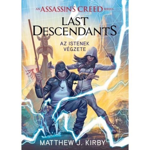 Matthew J. Kirby - Assassin's Creed: Last Descendants - Az istenek végzete 