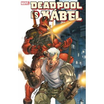 Fabian Nicieza - Deadpool és Kábel