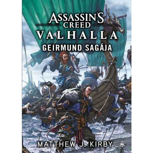 Matthew J. Kirby - Assassin's Creed: Valhalla - Geirmund sagája