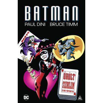   Batman - Őrült szerelem és más történetek - Paul Dini - Bruce Timm
