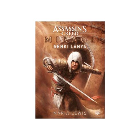  Senki lánya - Maria Lewis  Assassin's Creed: Mirage   (kötött áras)