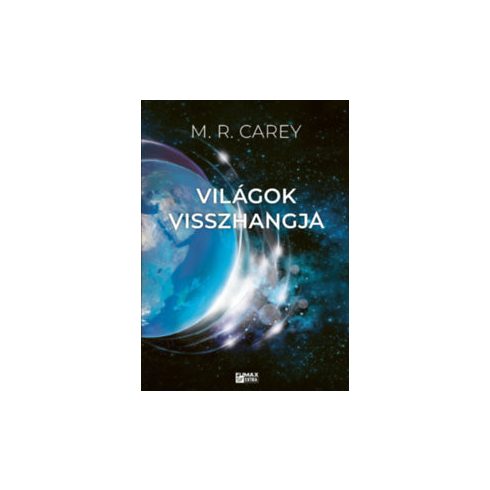 Világok visszhangja - Pándomínium 2. - M.R. Carey (kötött áras) 