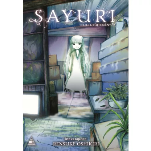 Sayuri - Teljes gyűjtemény (képregény) - Oshikiri Rensuke (kötött áras) 