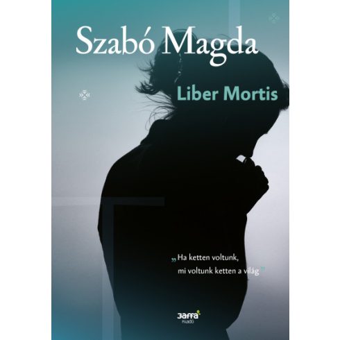 Szabó Magda - Liber Mortis 