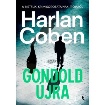 Gondold újra - Harlan Coben (kötött áras)