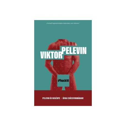 Viktor Pelevin-iPhuck10 