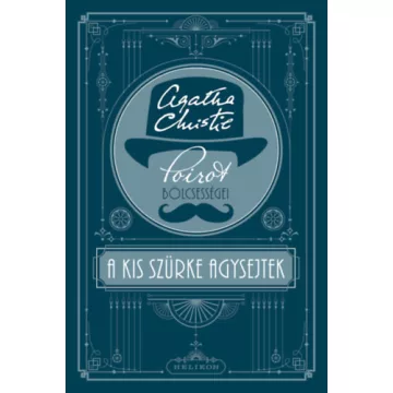 A kis szürke agysejtek - Agatha Christie (kötött áras)