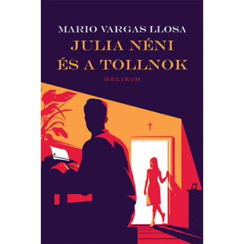 Mario Vargas Llosa - Julia néni és a tollnok