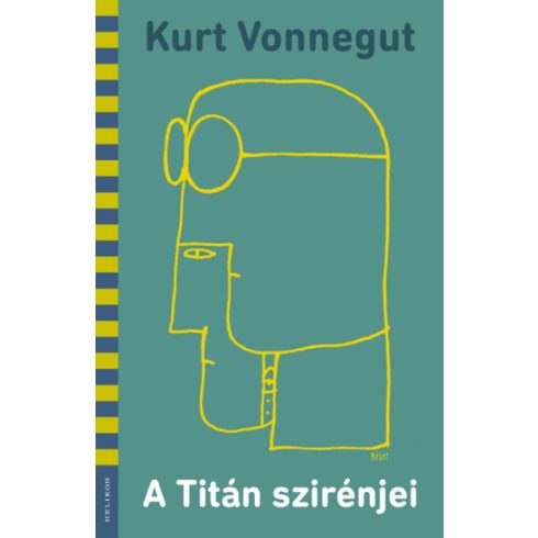 Kurt Vonnegut - A Titán szirénjei