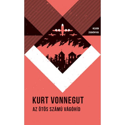 Az ötös számú vágóhíd - Kurt Vonnegut