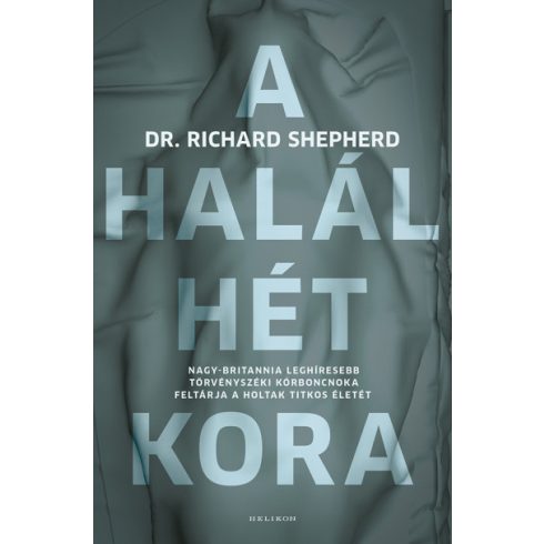 Dr. Richard Shepherd - A halál hét kora