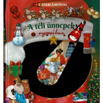 Zseblámpával - A téli ünnepek nyomában (kötött áras)