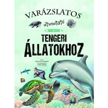   Varázslatos útmutató a tengeri állatokhoz - Manuela Román (kötött áras) 