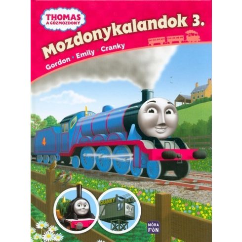 Thomas: Mozdonykalandok 3. /Emily, Gordon és Cranky
