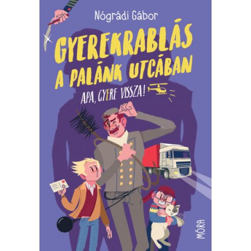 Nógrádi Gábor - Gyerekrablás a Palánk utcában 