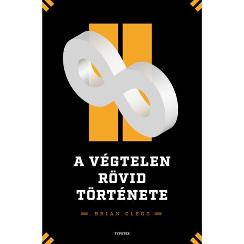 A végtelen rövid története - Brian Clegg (kötött áras)