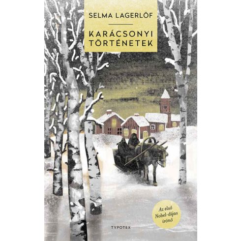 Karácsonyi történetek - Selma Lagerlöf (kötött áras) 