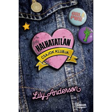 Lily Anderson - Halhatatlan csajok klubja