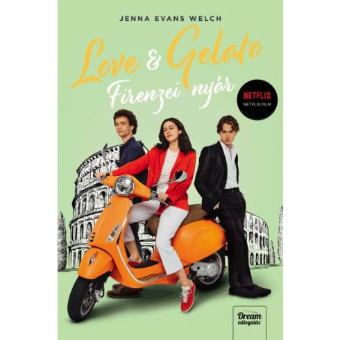 Jenna Evans Welch - Love & Gelato - Firenzei nyár - Filmes borítóval