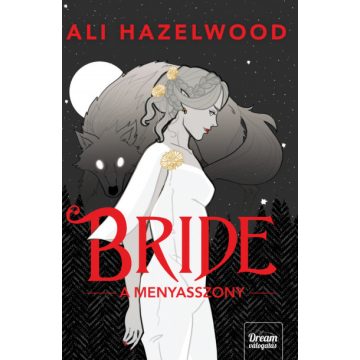 Bride - A menyasszony - Ali Hazelwood