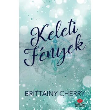 Keleti fények - Brittainy C. Cherry (kötött áras) 