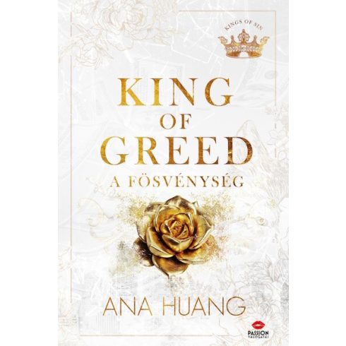 King of Greed - A fösvénység (nem élfestett) - Ana Huang (kötött áras)