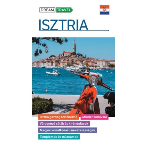 Isztria útikönyv - Dr. Somorjai Ferenc (kötött áras)