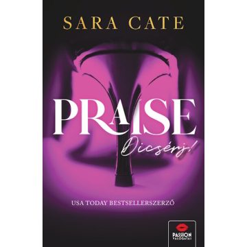Praise - Dicsérj - Sara Cate (kötött áras) 