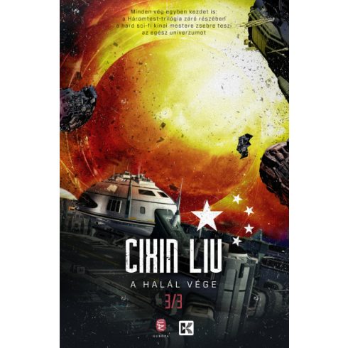 Cixin Liu - A halál vége - A háromtest-trilógia 3. 