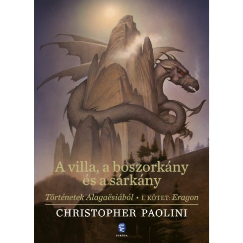 Christopher Paolini - A villa, a boszorkány és a sárkány - Történetek Alagaësiából - I. kötet: Eragon  