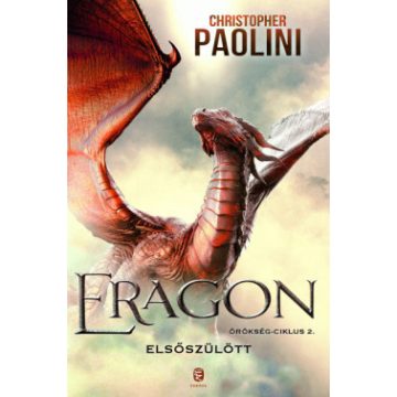   Christopher Paolini - Eragon - Elsőszülött - Örökség-ciklus 2. 