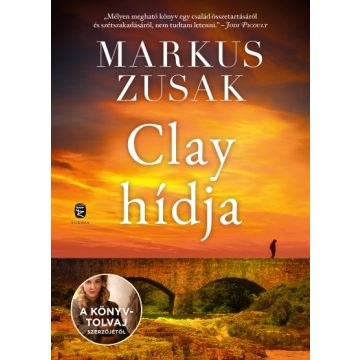 Markus Zusak - Clay hídja
