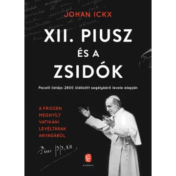 Johan Ickx - XII. Piusz és a zsidók