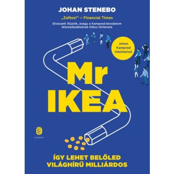   Johan Stenebo - Mr IKEA - Így lehet belőled világhírű milliárdos