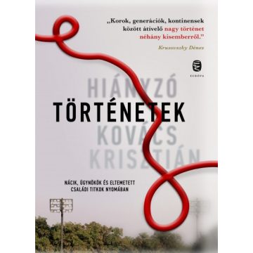 Kovács Krisztián - Hiányzó történetek