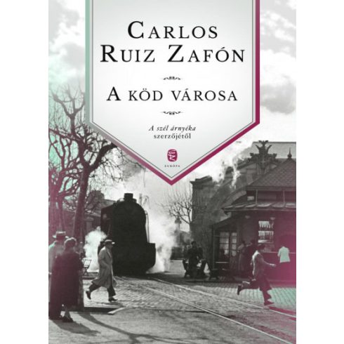 A köd városa - Carlos Ruiz Zafón