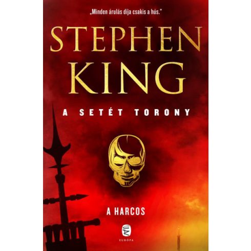 A harcos - A setét torony 1. kötet- Stephen King