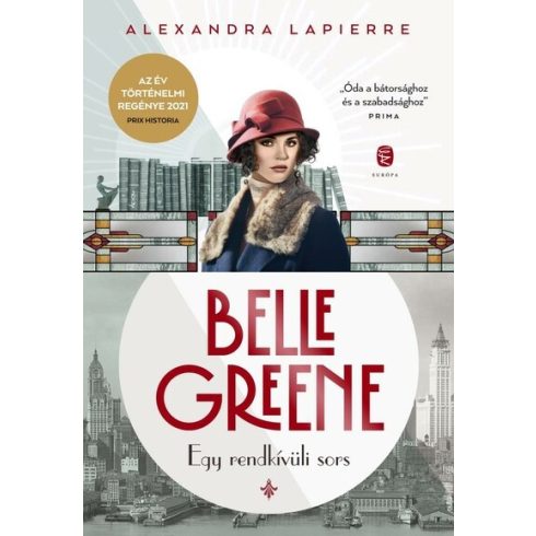 Belle Greene - Egy rendkívüli sors - Alexandra Lapierre (kötött áras) 