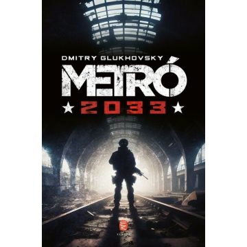 Metró 2033 -  Dmitry Glukhovsky