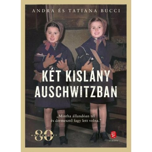 Két kislány Auschwitzban - Andra Bucci, Tatiana Bucci (kötött áras) 