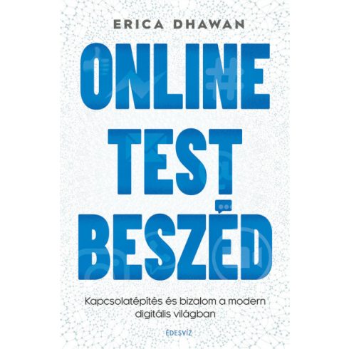 Erica Dhawan - Online Testbeszéd