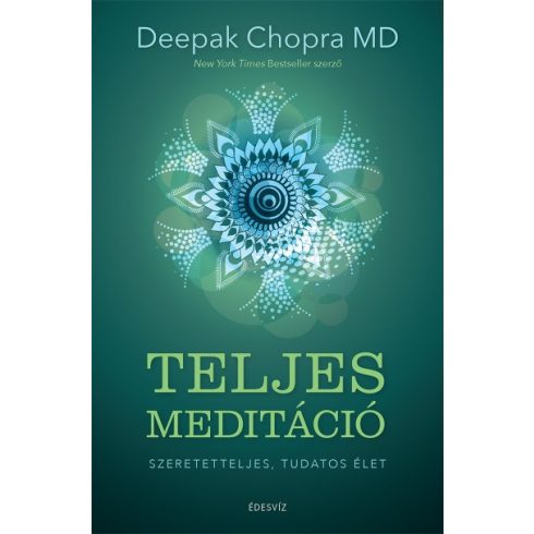 Chopra Deepak - Teljes meditáció 