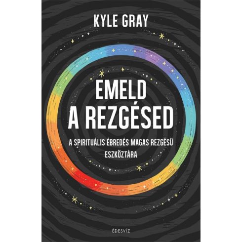 Kyle Gray - Emeld a rezgésed