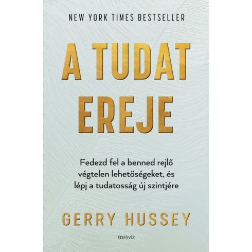 Gerry Hussey - A tudat ereje