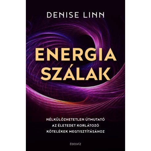 Denise Linn - Energiaszálak