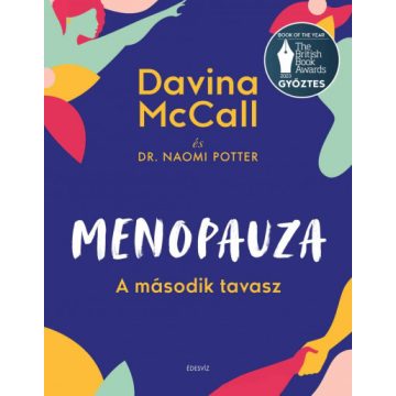   Davina McCall  - Dr. Naomi Potter - Menopauza - A második tavasz