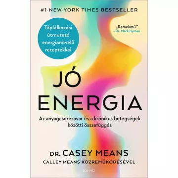 Jó energia - Dr. Casey Means (már nem kötött áras)