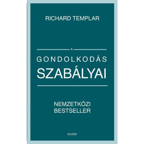 Richard Templar - A gondolkodás szabályai 