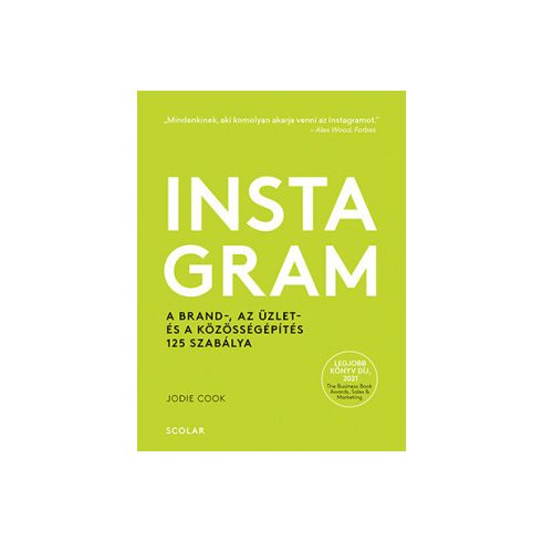 Jodie Cook - Instagram - A brand-, az üzlet- és a közösségépítés 125 szabálya 