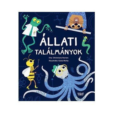 Christiane Dorion - Állati találmányok